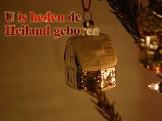 U is heden de Heiland geboren